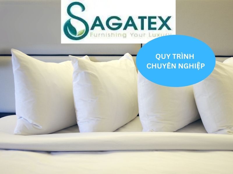 Quy trình sản xuất gối khách sạn 5 sao chuẩn quốc tế - Nhà máy Sagatex