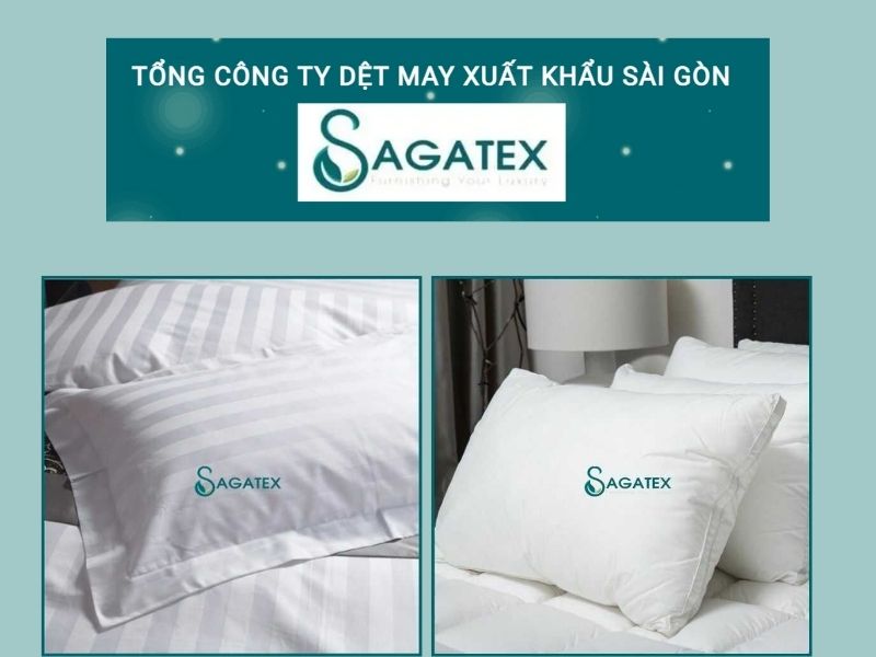 Công ty Sagatex - Thương hiệu gối trong khách sạn uy tín trong hơn hai thập kỷ